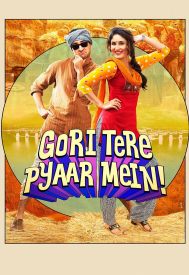 دانلود فیلم Gori Tere Pyaar Mein! 2013