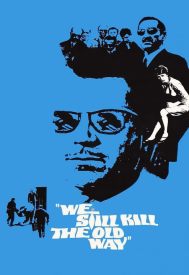 دانلود فیلم We Still Kill the Old Way 1967