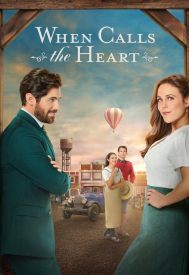 دانلود سریال When Calls the Heart 2014