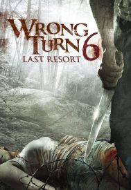 دانلود فیلم Wrong Turn 6: Last Resort 2014