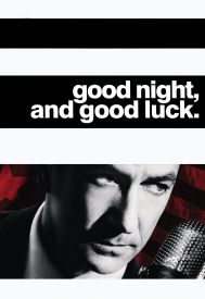 دانلود فیلم Good Night, and Good Luck. 2005