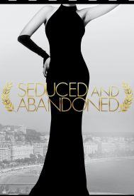 دانلود فیلم Seduced and Abandoned 2013