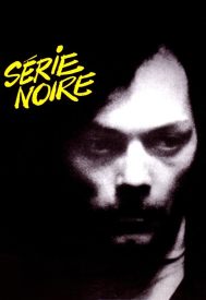 دانلود فیلم Serie Noire 1979