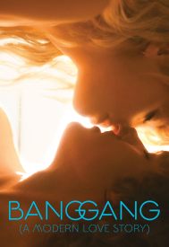 دانلود فیلم Bang Gang: A Modern Love Story 2015