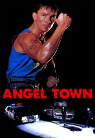 دانلود فیلم Angel Town 1990