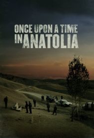 دانلود فیلم Once Upon a Time in Anatolia 2011