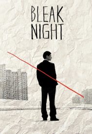 دانلود فیلم Bleak Night 2010