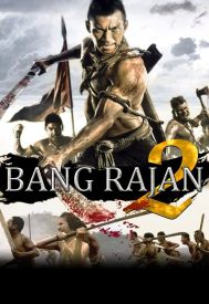 دانلود فیلم Bang Rajan 2 2011