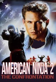 دانلود فیلم American Ninja 2: The Confrontation 1987