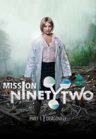 دانلود فیلم Mission NinetyTwo: Dragonfly 2016