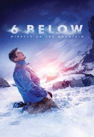 دانلود فیلم 6 Below: Miracle on the Mountain 2017