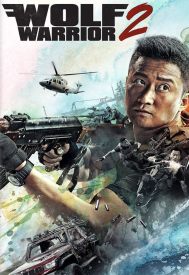 دانلود فیلم Wolf Warrior 2 2017