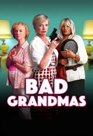 دانلود فیلم Bad Grandmas 2017