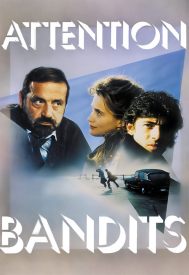 دانلود فیلم Attention bandits! 1987