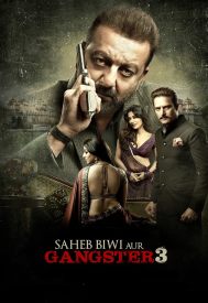 دانلود فیلم Saheb Biwi Aur Gangster 3 2018