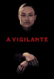 دانلود فیلم A Vigilante 2018