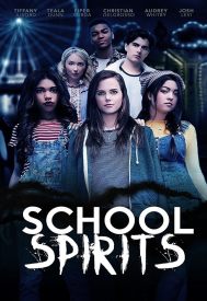 دانلود فیلم School Spirits 2017