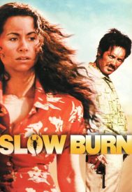 دانلود فیلم Slow Burn 2000