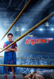 دانلود فیلم The Main Event 2020