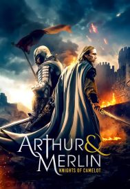 دانلود فیلم Arthur & Merlin: Knights of Camelot 2020