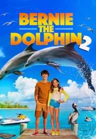 دانلود فیلم Bernie the Dolphin 2 2019