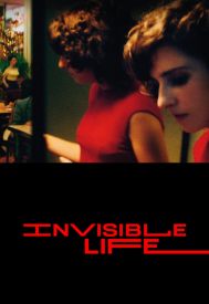 دانلود فیلم Invisible Life 2019