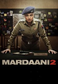 دانلود فیلم Mardaani 2 2019