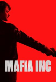 دانلود فیلم Mafia Inc 2019