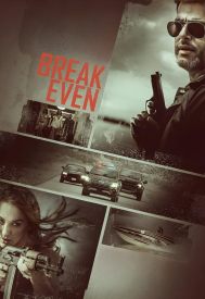 دانلود فیلم Break Even 2020