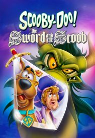 دانلود فیلم Scooby-Doo! The Sword and the Scoob 2021