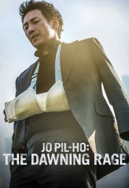 دانلود فیلم Jo Pil-ho: The Dawning Rage 2019