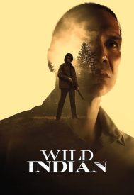 دانلود فیلم Wild Indian 2021