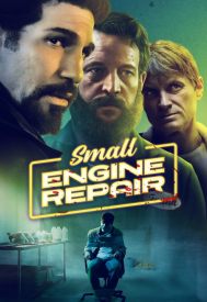 دانلود فیلم Small Engine Repair 2021