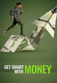 دانلود فیلم Get Smart with Money 2022