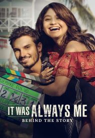 دانلود فیلم It Was Always Me: Behind the Story 2022