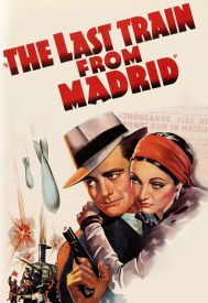 دانلود فیلم The Last Train from Madrid 1937