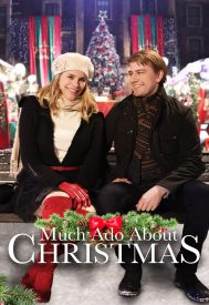 دانلود فیلم Much Ado About Christmas 2021