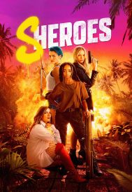 دانلود فیلم Sheroes 2023