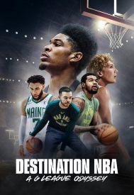 دانلود فیلم Destination NBA: A G League Odyssey 2023