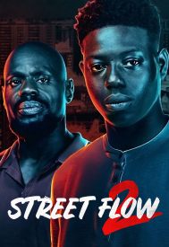 دانلود فیلم Street Flow 2 2023