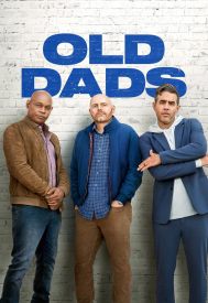 دانلود فیلم Old Dads 2023