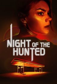 دانلود فیلم Night of the Hunted 2023