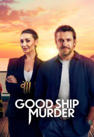 دانلود سریال The Good Ship Murder 2023–