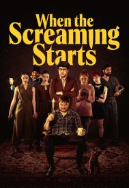 دانلود فیلم When the Screaming Starts 2021