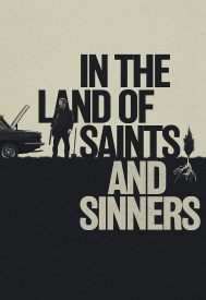 دانلود فیلم In the Land of Saints and Sinners 2023