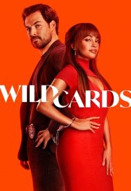 دانلود سریال Wild Cards 2024