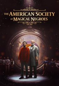 دانلود فیلم The American Society of Magical Negroes 2024