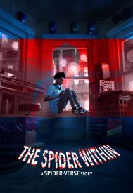 دانلود فیلم The Spider Within: A Spider-Verse Story 2023