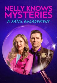 دانلود فیلم Nelly Knows Mysteries: A Fatal Engagement 2024