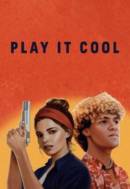 دانلود فیلم Play It Cool 2021